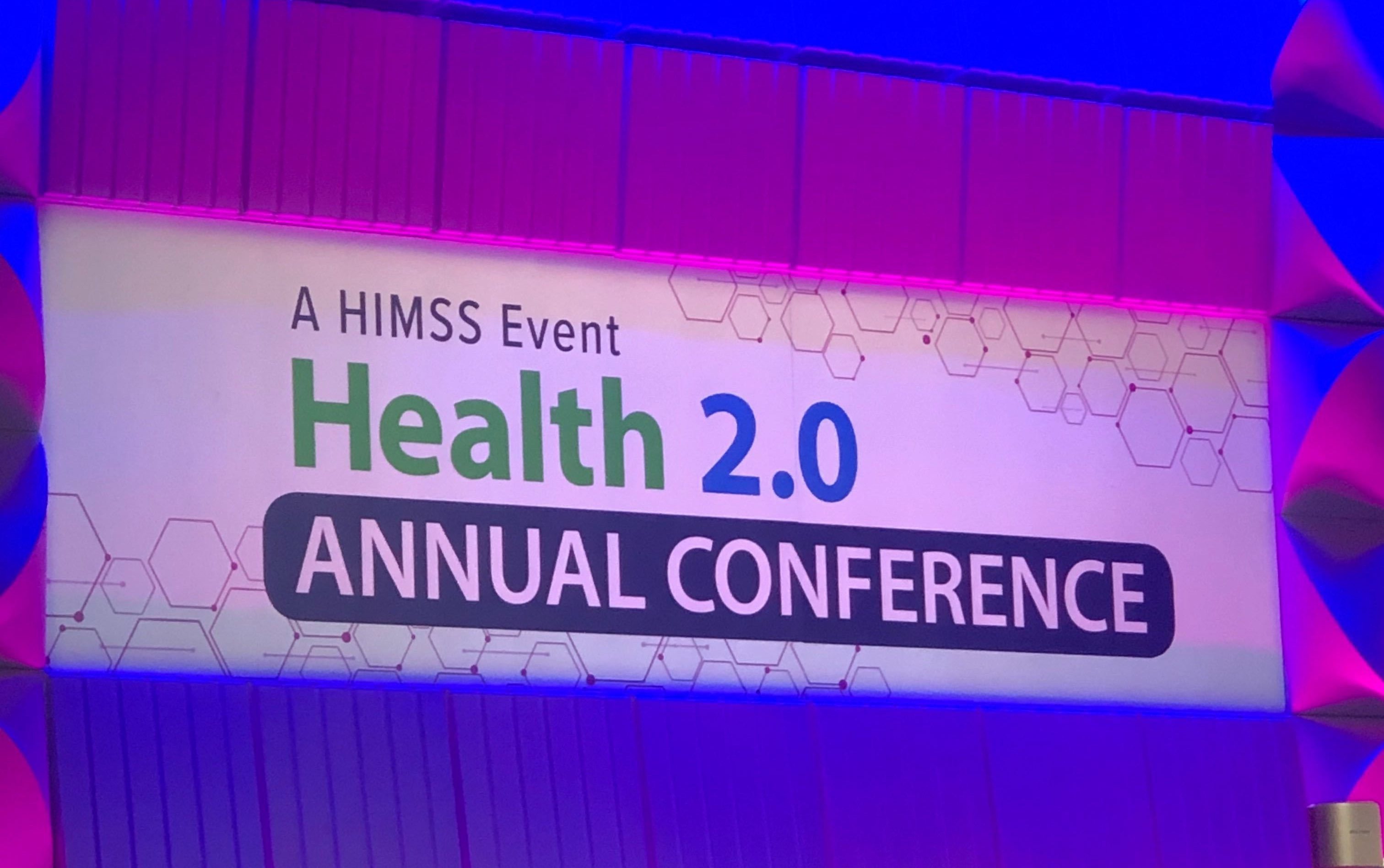 Health 2.0 2019 Takeaway